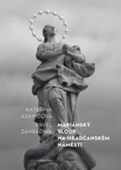Mariánský sloup na Hradčanském náměstí Mariánský sloup na Hradčanském náměstí