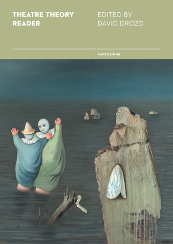 Theatre Theory Reader Theatre Theory Reader