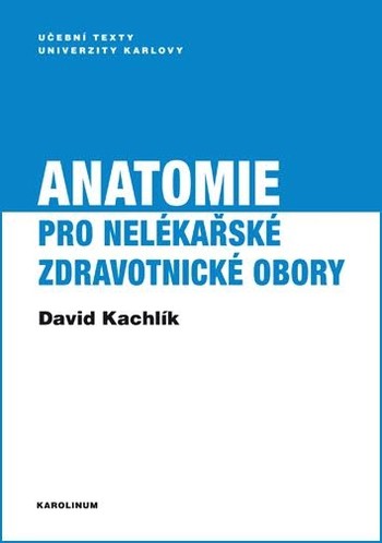 Anatomie pro nelékařské zdravotnické obory