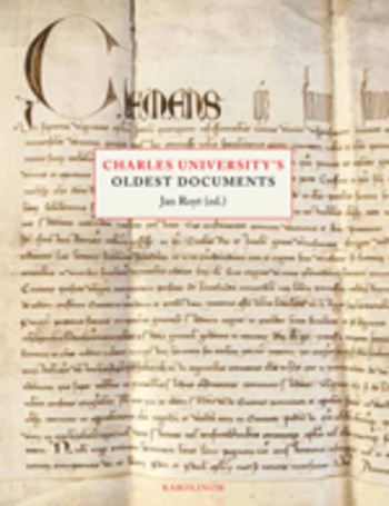 Charles University’s Oldest Documents