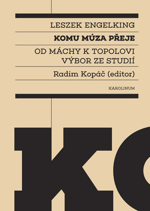 Komu múza přeje Od Máchy k Topolovi. Výbor ze studií Komu múza přeje Od Máchy k Topolovi. Výbor ze studií