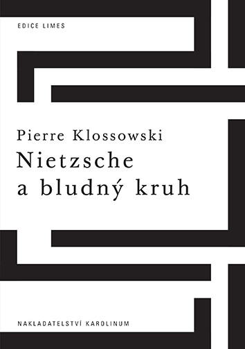 Nietzsche a bludný kruh Nietzsche a bludný kruh