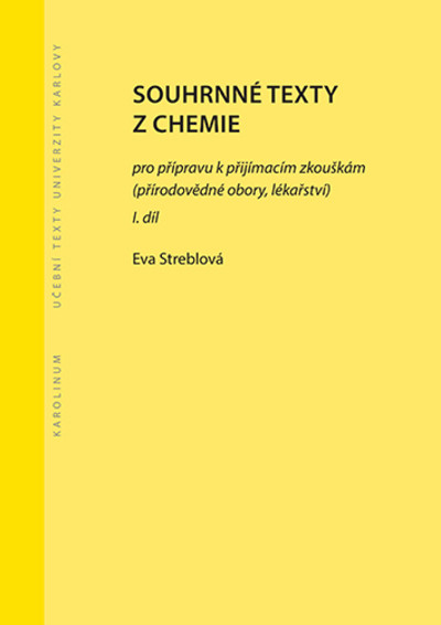 Souhrnné texty z chemie pro přípravu k přijímacím zkouškám I.