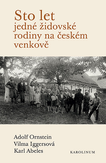 Sto let jedné židovské rodiny na českém venkově Sto let jedné židovské rodiny na českém venkově