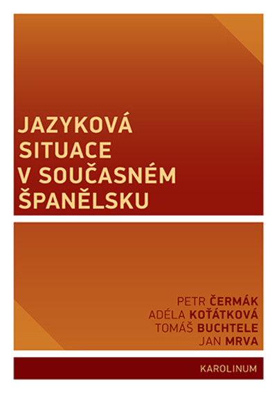 Jazyková situace v současném Španělsku Jazyková situace v současném Španělsku