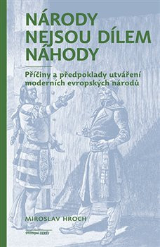 Národy nejsou dílem náhody Národy nejsou dílem náhody