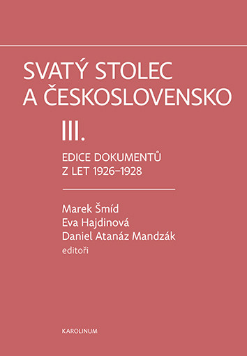 Svatý stolec a Československo III. Svatý stolec a Československo III.