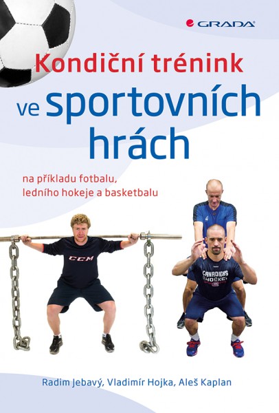 Kondiční trénink ve sportovních hrách Kondiční trénink ve sportovních hrách