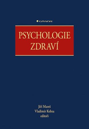 Psychologie zdraví Psychologie zdraví