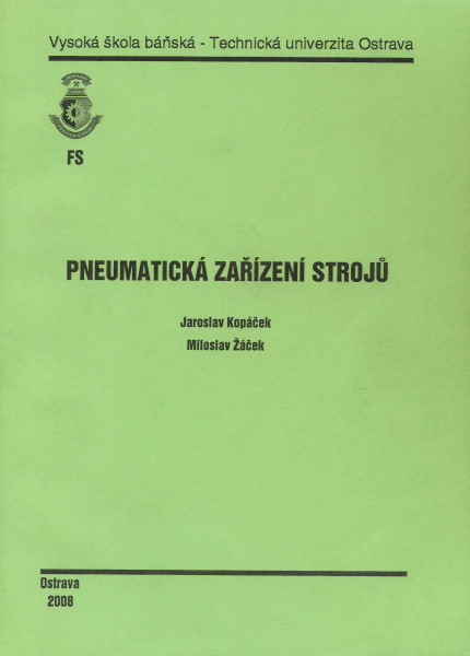 Pneumatická zařízení strojů Pneumatická zařízení strojů