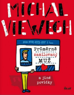 Průměrně zamilovaný muž a jiné povídky Průměrně zamilovaný muž a jiné povídky