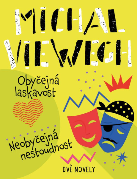 Obyčejná laskavost, Neobyčejná nestoudnost Obyčejná laskavost, Neobyčejná nestoudnost