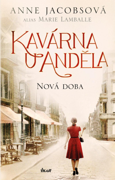 Kavárna U Anděla: Nová doba Kavárna U Anděla: Nová doba
