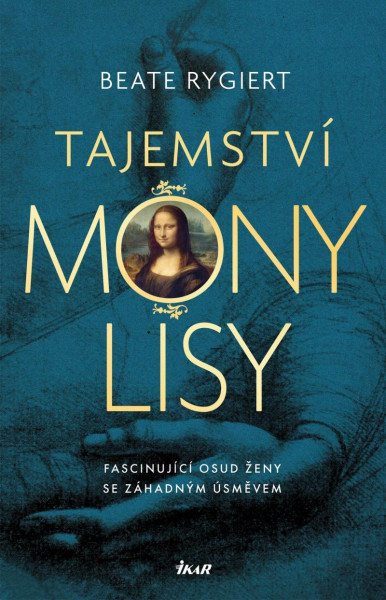 Tajemství Mony Lisy Tajemství Mony Lisy