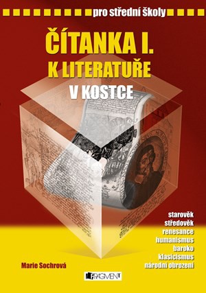 Čítanka I. k Literatuře v kostce pro SŠ