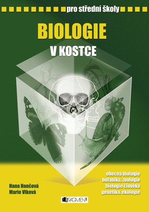 Biologie v kostce pro SŠ Biologie v kostce pro SŠ
