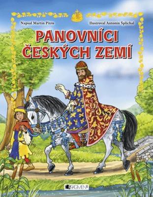 Panovníci českých zemí – pro děti Panovníci českých zemí – pro děti