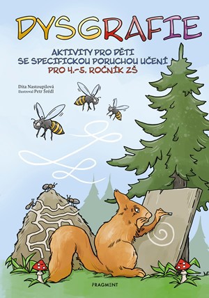 Dysgrafie pro 4.-5. ročník ZŠ Dysgrafie pro 4.-5. ročník ZŠ