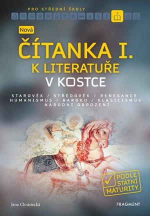 Nová čítanka I. k Literatuře v kostce pro SŠ Nová čítanka I. k Literatuře v kostce pro SŠ