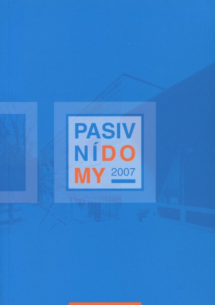 Pasivní domy 2007 Pasivní domy 2007