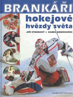 Brankáři, hokejové hvězdy světa Brankáři, hokejové hvězdy světa