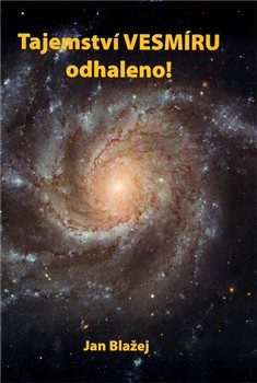 Tajemství vesmíru odhaleno Tajemství vesmíru odhaleno