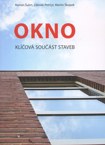 Okno - Klíčová součást staveb