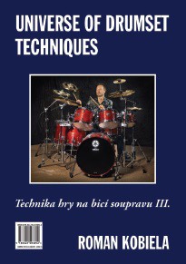 Technika hry na bicí soupravu III. / Universe of Drumset Techniques