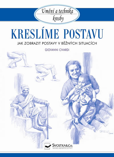 Kreslíme postavu - jak zobrazit postavy v běžných situacích