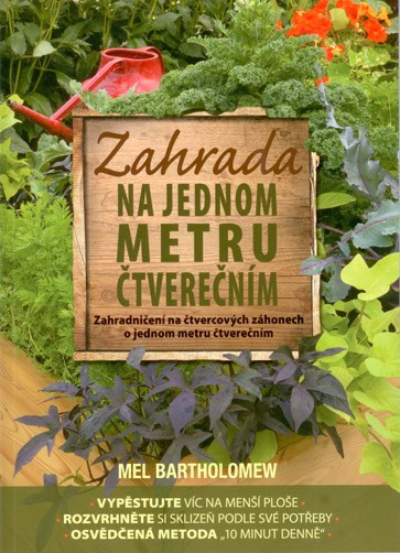Zahrada na jednom metru čtverečním Zahrada na jednom metru čtverečním