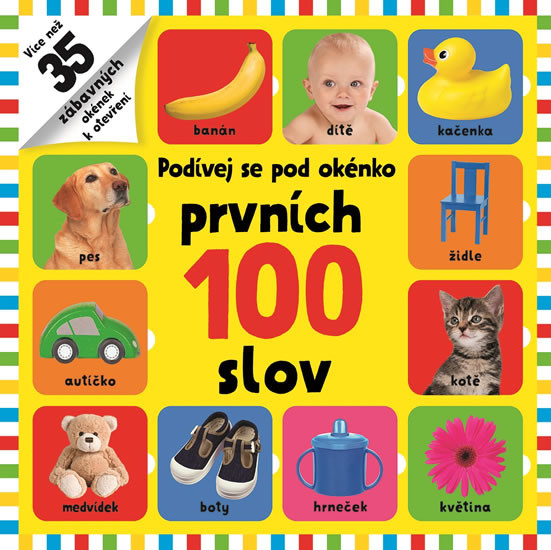 Prvních 100 slov - Podívej se pod okénko Prvních 100 slov - Podívej se pod okénko