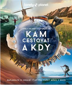 Kam cestovat a kdy - Lonely Planet