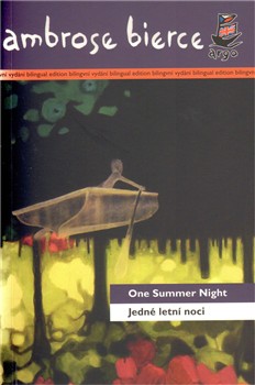 Jedné letní noci/ One Summer Night Jedné letní noci/ One Summer Night
