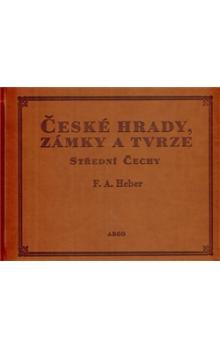 České hrady, zámky a tvrze IV. České hrady, zámky a tvrze IV.