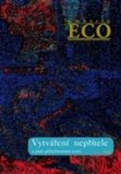 Vytváření nepřítele Vytváření nepřítele