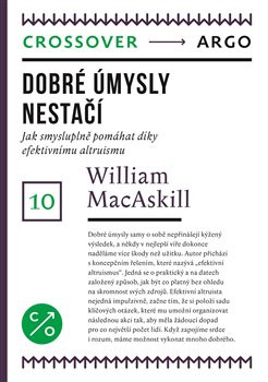 Dobré úmysly nestačí Dobré úmysly nestačí