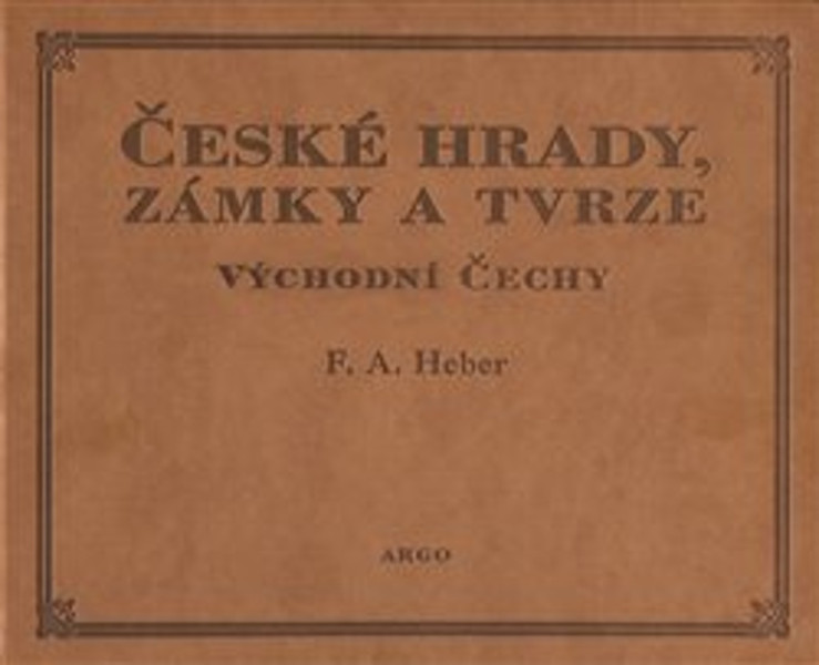 České hrady, zámky a tvrze V. České hrady, zámky a tvrze V.