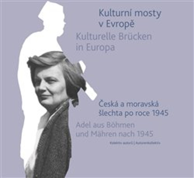 Kulturní mosty v Evropě / Kulturelle Brücken in Europa Kulturní mosty v Evropě / Kulturelle Brücken in Europa