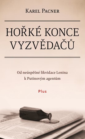 Hořké konce vyzvědačů Hořké konce vyzvědačů