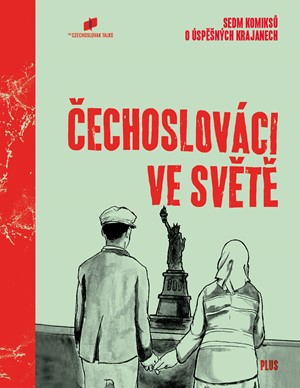 Čechoslováci ve světě Čechoslováci ve světě