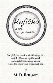 Kafíčko a vše, co je sladkého Kafíčko a vše, co je sladkého