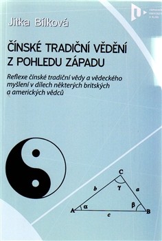 Čínské tradiční vědění z pohledu západu Čínské tradiční vědění z pohledu západu