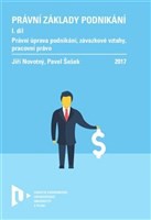 Právní základy podnikání I. Právní základy podnikání I.