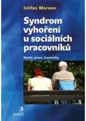 Syndrom vyhoření u sociálních pracovníků Syndrom vyhoření u sociálních pracovníků