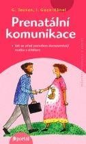 Prenatální komunikace Prenatální komunikace