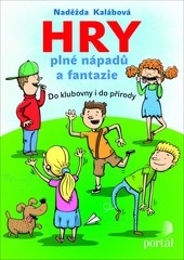 Hry plné nápadů a fantazie Hry plné nápadů a fantazie
