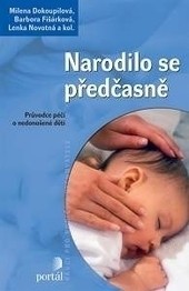 Narodilo se předčasně Narodilo se předčasně