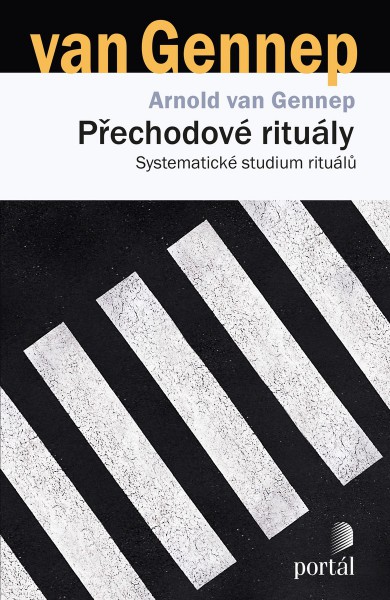 Přechodové rituály Přechodové rituály