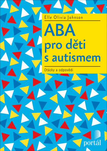 ABA pro děti s autismem ABA pro děti s autismem