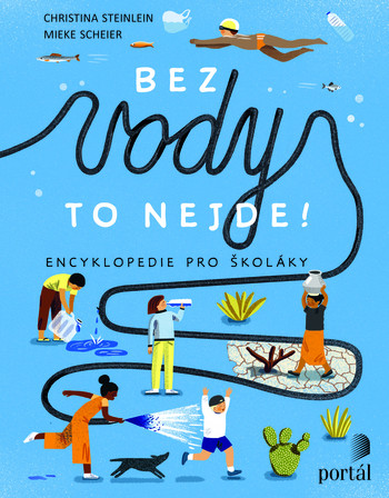 Bez vody to nejde!